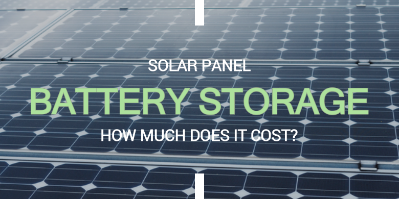 How much does solar battery storage cost?